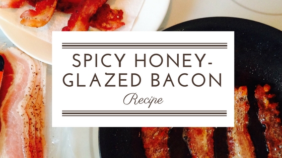Spicy Honey-Glazed Bacon