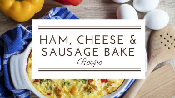 Ham, Cheese & Sausage Bake