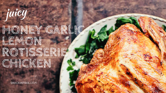 honey garlic lemon rotisserie chicken